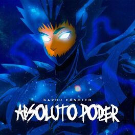 Album cover of Garou Cósmico - Absoluto Poder (feat. OrionOz)