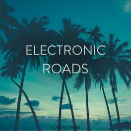 Album cover of Electronic Roads, Vol. 3