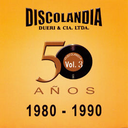 Album cover of Discolandia 50 Años Vol. 3