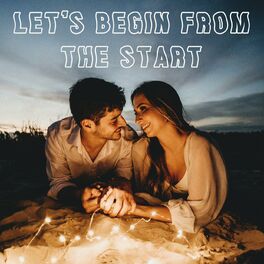 Album cover of Let's begin from the start