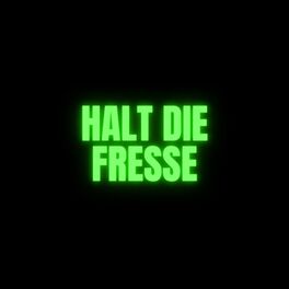 Album cover of HALT DIE FRESSE