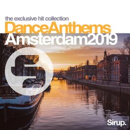 Album cover of Sirup Dance Anthems Amsterdam 2019