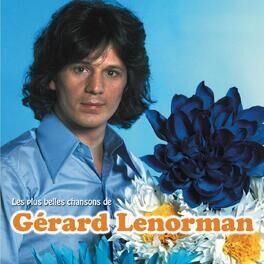 Album cover of Les plus belles chansons de Gérard Lenorman