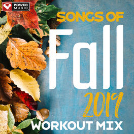 Album cover of Song of Fall 2019 (Non-Stop Workout Mix)