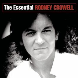 Album cover of The Essential Rodney Crowell