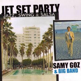 Album cover of Jet Set Party: Jazz, Swing & Salsa