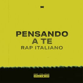 Album cover of Pensando a te Rap Italiano Game Over