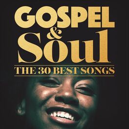 Album cover of Gospel & Soul (The 30 Best Songs)