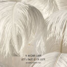 Album cover of Let's Face It I'm Cute (Roaring Twenties Mix)