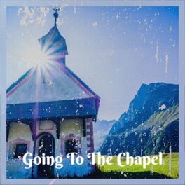 Album cover of Going To The Chapel