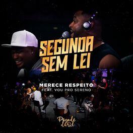 Album cover of Merece Respeito (feat. Vou pro Sereno)