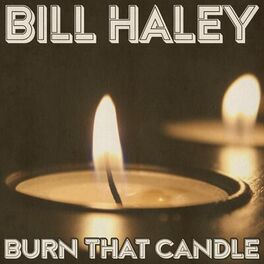 Album cover of Burn That Candle (Remastered 2014)