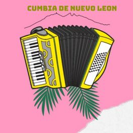 Album cover of Cumbia de nuevo Leon