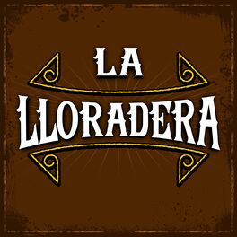 Album cover of La Lloradera
