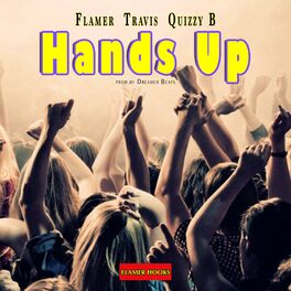 Album cover of Hands Up (feat. Travis & Quizzy B)