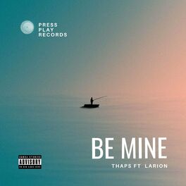Album cover of Be Mine (feat. Larion, Lisa & Rufaro)