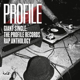 Album cover of Giant Single: Profile Records Rap Anthology