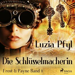 Album cover of Die Schlüsselmacherin - Frost & Payne, Band 1 (Ungekürzt)