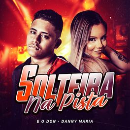 Album cover of Solteira na Pista
