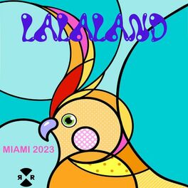 Album cover of LALALAND Miami 2023