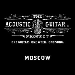Album cover of The Acoustic Guitar Project: Moscow 2014