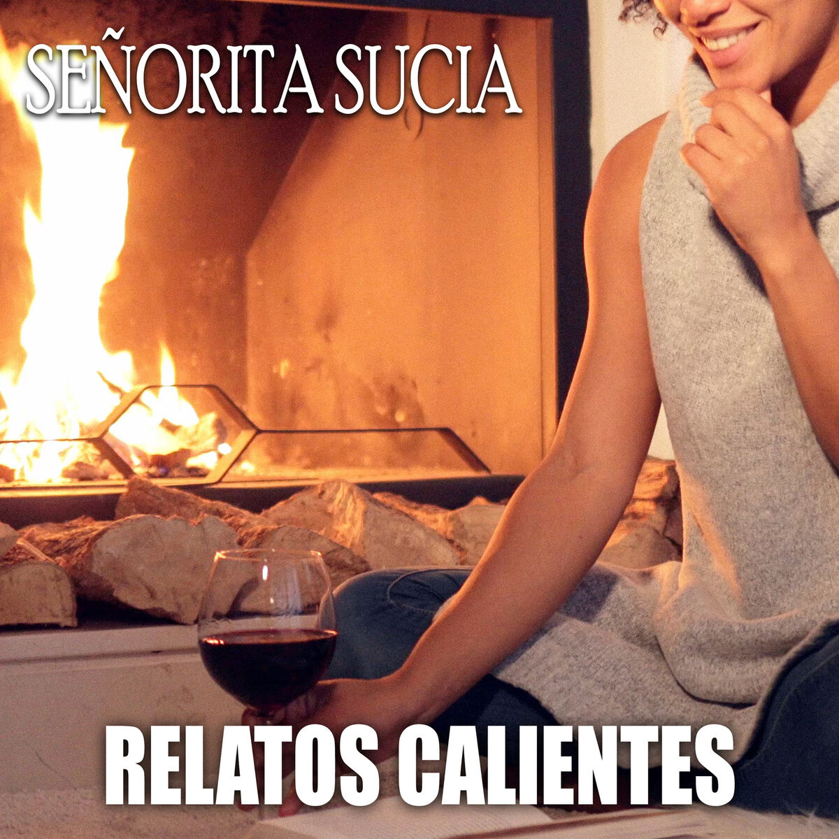 Señorita Sucia - Relatos Calientes: lyrics and songs | Deezer