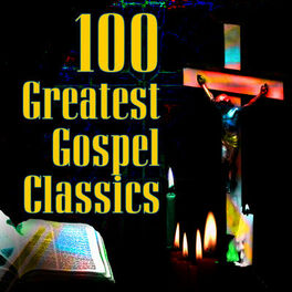Album cover of 100 Greatest Gospel Classics