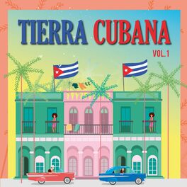 Album cover of Tierra Cubana, Vol. 1 (VOL. 1)