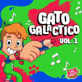 Album cover of Gato Galactico, Vol. 1