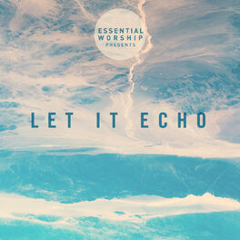 Album cover of Let It Echo - EP