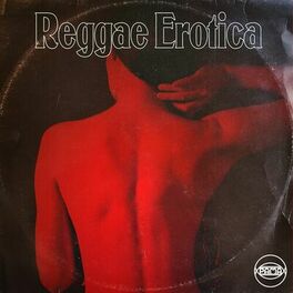 Album cover of Reggae Erotica
