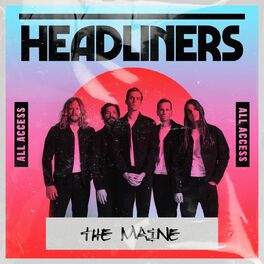 Album cover of HEADLINERS: The Maine