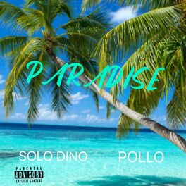 Album cover of Paradise (feat. Pollo)