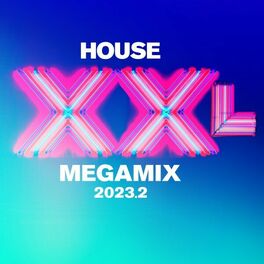 Album cover of House XXL Megamix 2023.2