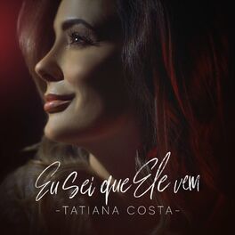 Album cover of Eu Sei Que Ele Vem