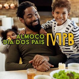 Album cover of Almoço Dia dos Pais MPB