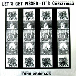 Album cover of Let's Get Pissed - It's Christmas