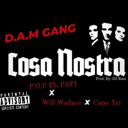 Album cover of Cosa Nostra (feat. P.O.P el Papi & Will Wallace)