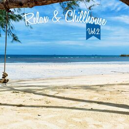 Album cover of Relax & Chillhouse, Vol. 2
