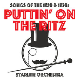 Album cover of Puttin' on the Ritz-Songs of the 1920/30s