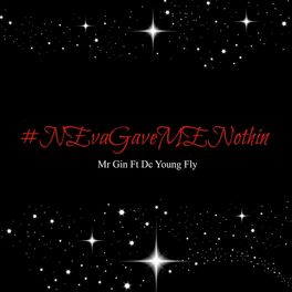 Album cover of Neva Gave Me Nothin'