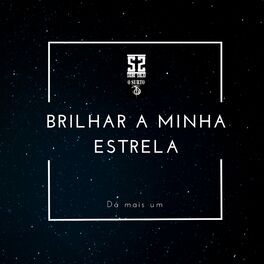 Album cover of Brilhar a Minha Estrela (Dá Mais Um)