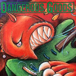 Album cover of Dangerous Goods (20th Anniversary)