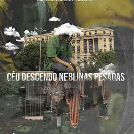 Album cover of Céu Descendo Neblinas Pesadas
