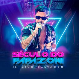 Album cover of Século do Papazoni (In Live Salvador)