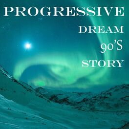 Album cover of Progressive Dream 90's Story