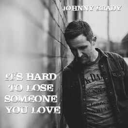 Album cover of It's Hard to Lose Someone You Love