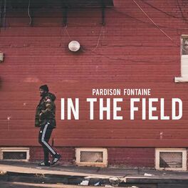Album cover of In The Field (Clean)