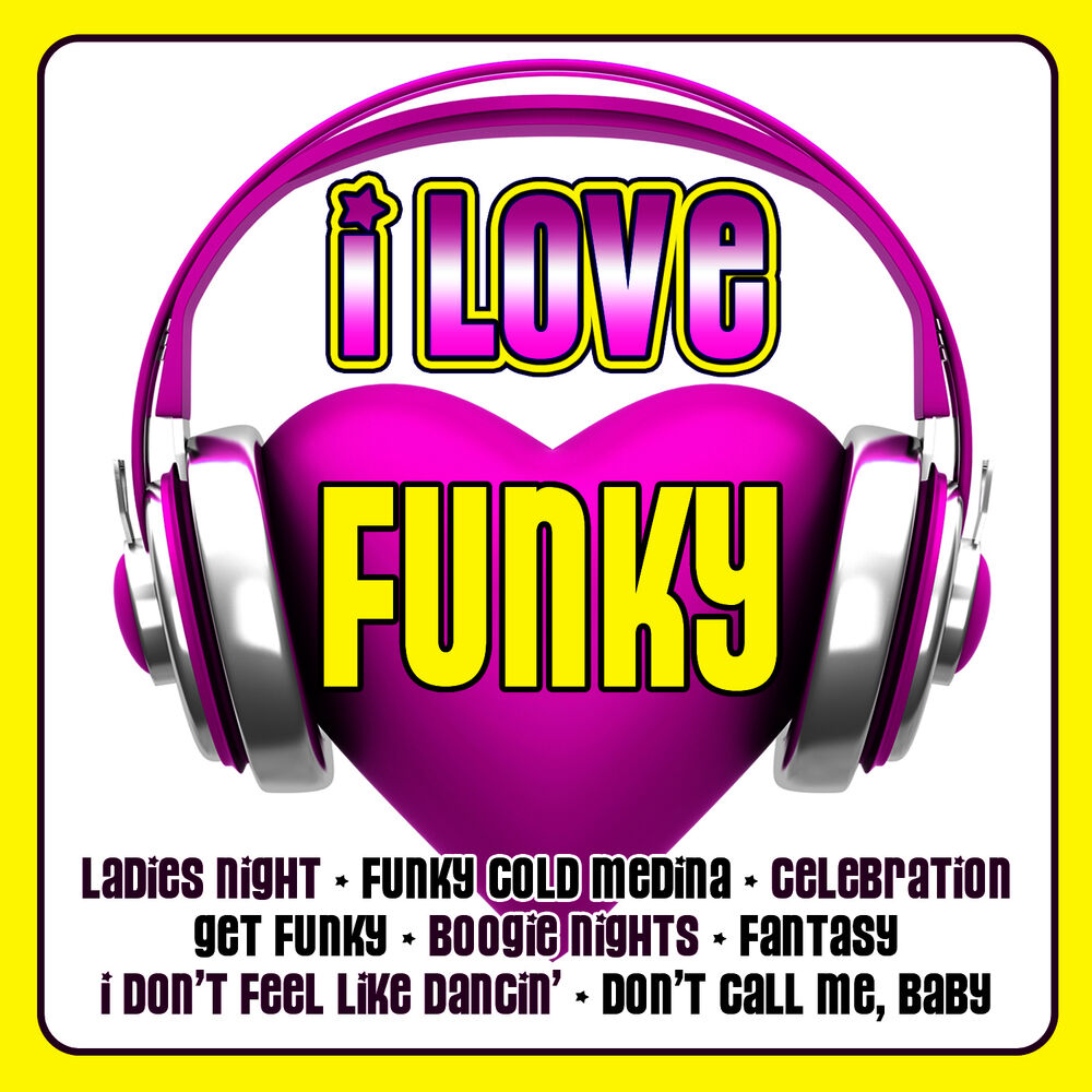 One Funk one Love. I Love Funk. Funky cardioopgist. Night Funky Music.