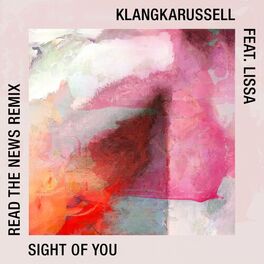 Album cover of Sight Of You (Read the News Remix)